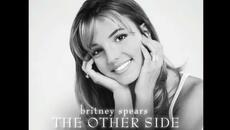 Britney Spears - The Other Side (Baby One More Time Unreleased) [Full Version] - Videoclip.bg