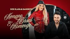 DESI SLAVA & SANDRITO - KEMANO BASAL E ROMENGE (Official Studio Video) - Videoclip.bg