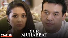Yur muhabbat 37-qism (Yangi milliy serial ) | ЮР МУҲАББАТ 37-қисм (Янги миллий сериал ) - Videoclip.bg