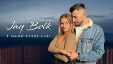 Jay Bolk - 2022 - Z mano pleši lubi (Official Video) - Videoclip.bg