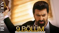 Esaret 9. Bölüm | Redemption Episode 9 - Videoclip.bg