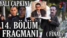 Yalı çapkını Рибарче епизод 13 14 15 Final bölüm fragmanı Kingfisher bg subs English subtitles - Videoclip.bg