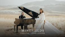 Faouzia & John Legend - Minefields (Official Music Video) - Videoclip.bg