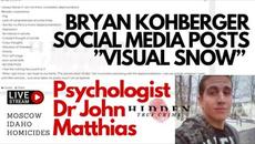 BREAKING: ONLINE POSTS of BRYAN KOHBERGER (Uncovered Docs in health forum) #visualsnow - Videoclip.bg