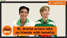 E-Junkies: Thai BL actors’ rules on friends with benefits - Videoclip.bg