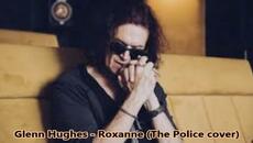 Glenn Hughes - Roxanne - Videoclip.bg