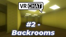 The Backrooms in VR! | VRChat Full Stream #2 - Videoclip.bg