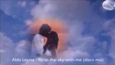 Aldo Lesina - fly-in-the-sky-with-me (disco mix)(new video) - Videoclip.bg