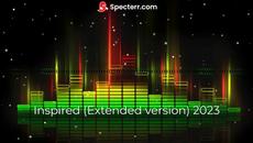 Dj ElEcTrIc - Inspired Remix (Extended version) (2023) - Videoclip.bg