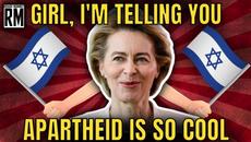 Von Der Leyen Goes FULL CRINGE Promoting Israeli Apartheid - Videoclip.bg