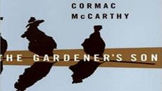 The Gardener's Son (1977) (Cormac McCarthy) - Videoclip.bg
