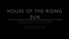 The House of the Rising Sun trough History (1933-2016) - Videoclip.bg