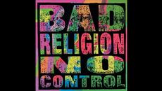 Bad Religion - No Control (Full Album) - Videoclip.bg