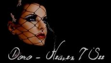 Doro Pesch  - Heaven I See - BG субтитри - Videoclip.bg