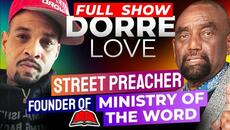 Ministry of the Word's Dorre Love Joins Jesse! (Ep. 319) - Videoclip.bg