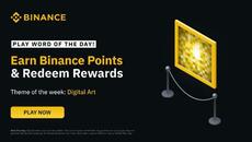 Binance WOTD - Theme: Digital Art  - 1 Day - Videoclip.bg