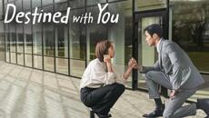 Destined With You  - Episode 9 (EngSub) - Videoclip.bg