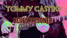 Tommy Castro & the Painkillers - Blues Prisoner - Videoclip.bg