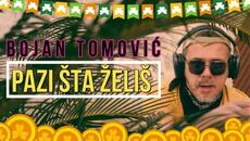 BOJAN TOMOVIĆ - PAZI ŠTA ŽELIŠ - (OFFICIAL VIDEO 2024) - Videoclip.bg