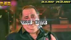 R.I.P. - Βασίλης Καρράς - Συγκάτοικος Της Μοναξιάς - съквартирант на самотата - Videoclip.bg