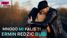 Ermin Redzic Bubi - Mnogo mi falis ti  (Official Video  2024 ) - Videoclip.bg