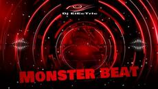 Dj ElEcTrIc - Monster beat (2024) - Videoclip.bg