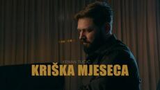 KENAN TUCIĆ - KRIŠKA MJESECA (OFFICIAL VIDEO 2024) - Videoclip.bg