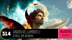 Andreas Lambrou – Hell Οr Heaven | Official Audio Video (HD) - Videoclip.bg