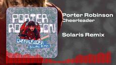 Porter Robinson - Cheerleader (Solaris Remix) in the style of Nurture - Videoclip.bg