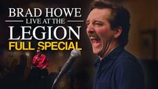 Brad Howe: Live At The Legion | Full Comedy Special - Videoclip.bg