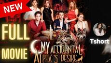 My Accidental Alpha’s Desire – Tshort - Videoclip.bg