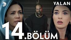 Yalan 14. Bölüm I Full Bölüm - Videoclip.bg