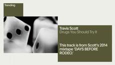 Vevo - Travis Scott - Drugs You Should Try It | Hip-Hop Video Weekly - Videoclip.bg