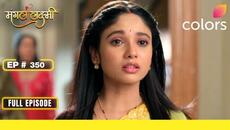 Mangal Lakshmi | Full Episode - 350 | Lakshmi's shocking discovery | Colors TV - Videoclip.bg