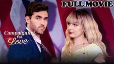 Campaigning For Love Full Episode - Videoclip.bg