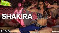 'Shakira' Full AUDIO Song | Welcome 2 Karachi | T-Series - Videoclip.bg