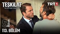 Teşkilat 113. Bölüm @trt1 - Videoclip.bg