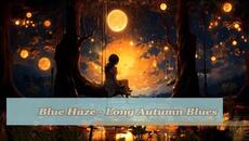 Blue Haze - Long Autumn Blues - BG субтитри - Videoclip.bg