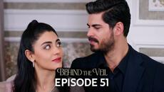 Gelin 51.Bölüm | Behind the Veil Episode 51 | Season 2 - Videoclip.bg