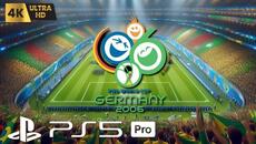 2006 FIFA World Cup - PS5 Pro™ Gameplay [4K 60FPS] - Videoclip.bg