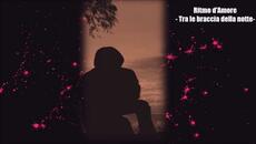 Ritmo d'Amore - Tra le braccia della notte(Disco, Italo Disco) - Videoclip.bg