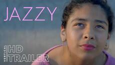 Jazzy | Official Trailer (HD) | Vertical - Videoclip.bg