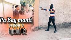 Pa Bay manti sou pitit Bondye saison 03 Episode 02  Feyton Ayisyen 2025  Danje pou Evens ak Eneldo - Videoclip.bg