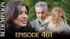 Esaret 461. Bölüm | Redemption Episode 461 - Videoclip.bg