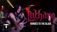 LUTHARO - Bonded To The Blade (Official Music Video) - Videoclip.bg