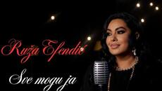 Ruža Efendić - Sve mogu ja [Official Video] (1) - Videoclip.bg