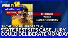 State rests case in Rachel Morin murder trial - Videoclip.bg