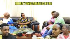 INZIRA Y'UMUSARABA SO 3 EP 88 ( dore noneho ibibaye kwa RUGEMA  } - Videoclip.bg