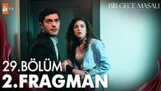 Bir Gece Masalı 29. Bölüm 2. Fragman | “Sen hem yıldızsın, hem güneşsin, hem aysın…" @atvturkiye - Videoclip.bg