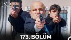 Çukur 173. Bölüm (Kısa Versiyon) - Videoclip.bg